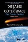 Chandra Wickramasinghe, Fred Hoyle, Hoyle Fred, Nalin Chandra Wickramasinghe &amp; Edward J, Nalin Chandra Wickramasinghe, Wickramasinghe Nalin Chandra - Diseases From Outer Space - Our Cosmic Destiny