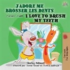 Shelley Admont, Kidkiddos Books - I Love to Brush My Teeth (French English Bilingual Book for Kids)