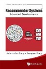 Guangquan Zhang, Jie Lu, Qian Zhang &amp; Guangquan Zhang Jie Lu, Lu Jie, Qian Zhang, Guang-quan Zhang... - Recommender Systems: Advanced Developments