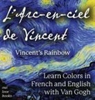 Oui Love Books - L' Arc-en-ciel de Vincent / Vincent's Rainbow