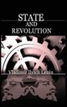 Vladimir Ilich Lenin - State and Revolution