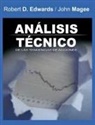 Robert D. Edwards - Analisis Tecnico de las Tendencias de Acciones / Technical Analysis of Stock Trends (Spanish Edition)