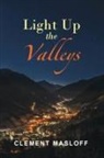 Clement Masloff - LIGHT UP THE VALLEYS