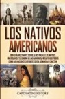 Captivating History - Los Nativos Americanos