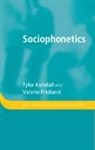 Valerie Fridland, Tyler Kendall, Tyler (University of Oregon) Fridland Kendall, Kendall Tyler - Sociophonetics