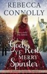 Rebecca Connolly - God Rest Ye Merry Spinster