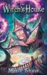 Marie Shaw - The Witch's House