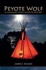 James C. Wilson - Peyote Wolf