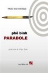 Nghi Hoang Tran, Nghi Hoang Tran - Phê Bình Parabole