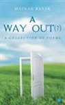 Mainak Basak - A way out