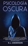 R. J. Anderson - Psicología Oscura