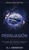 R. J. Anderson - Persuasión