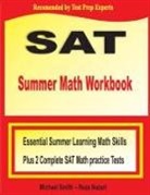 Reza Nazari, Michael Smith - SAT Summer Math Workbook