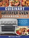 Marcus Olsen - Cuisinart Air Fryer Oven Cookbook -2020