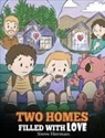 Steve Herman - Two Homes Filled with Love