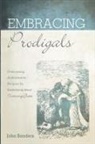 John Sanders - Embracing Prodigals