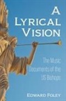 Edward Foley - A Lyrical Vision