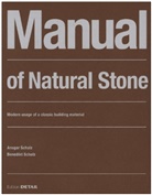 Ansga Schulz, Ansgar Schulz, Benedikt Schulz - Manual of Natural Stone
