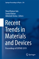 Vinod Kumar Jain, Sunit Rattan, Sunita Rattan, Abhishek Verma - Recent Trends in Materials and Devices