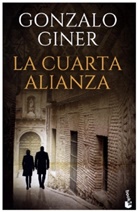 Gonzalo Giner - La cuarta alianza
