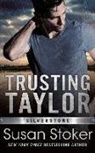 Susan Stoker - Trusting Taylor