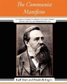 Karl Marx and Friedrich Engels, Karl Marx - The Communist Manifesto