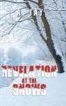 A Jay, A. Jay - Revelation at the Snows