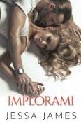 Jessa James - Implorami per ipovedenti