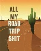 Hartwell Press - All My Road Trip Shit