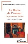 Maurice Hurni, Giovanna Stoll - La haine de l'amour