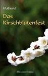 Klabund, Klau Lerch, Klaus Lerch - Das Kirschblütenfest