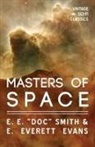 E. Everett Evans, E. E. "Doc" Smith, E. E. Doc Smith - Masters of Space
