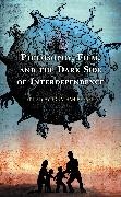 Jonathan Beever, Jonathan Beever,  Beever Jonathan - Philosophy, Film, and the Dark Side of Interdependence