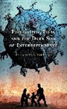 Jonathan Beever, Jonathan Beever, Beever Jonathan - Philosophy, Film, and the Dark Side of Interdependence