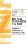Elodie Gentina, Emma Parry - The New Generation Z in Asia