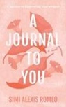 Simi Alexis Romeo - A Journal To You
