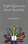 John Patterson - Eight Questions About Sexuality