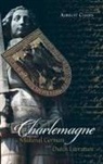Albrecht Classen, Albrecht (Customer) Classen, Professor Albrecht (Customer) Classen - Charlemagne in Medieval German and Dutch Literature