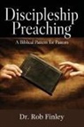 Rob Finley - Discipleship Preaching