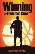 Adonal Foyle - Winning the Transition Game: Lessons from the Trenches