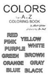 Matt Weber, An Ant - Colors from A to Z: Coloring Book
