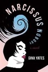 Gina Yates - Narcissus Nobody