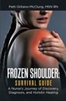Rn Patti Gilliano-McClung, Patti Gilliano-McClung MSN RN - Frozen Shoulder