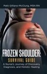 Rn Patti Gilliano-McClung, Patti Gilliano-McClung MSN RN - Frozen Shoulder