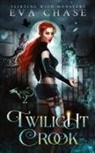Eva Chase, Eva Chase - Twilight Crook