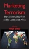 Noor Dahri - Marketing Terrorism