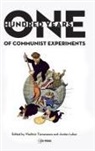 Vladimir (Professor of Comparative Pol Tismaneanu, Vladimir (Professor of Politics Tismaneanu, Vladimir (University of Maryland) Lube Tismaneanu, Vladimir Luber Tismaneanu, Jordan Luber, Vladimir Tismaneanu - One Hundred Years of Communist Experiments