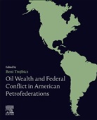 Beni Trojbicz, Beni (Consultant and Adjunct Professor Trojbicz - Oil Wealth and Federal Conflict in American Petrofederations
