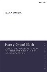 Andrew Errington, Rev'd Dr Andrew (Charles Sturt University Errington, Brian Brock, Susan F. Parsons - Every Good Path