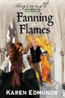 Karen Edmonds - Fanning the Flames
